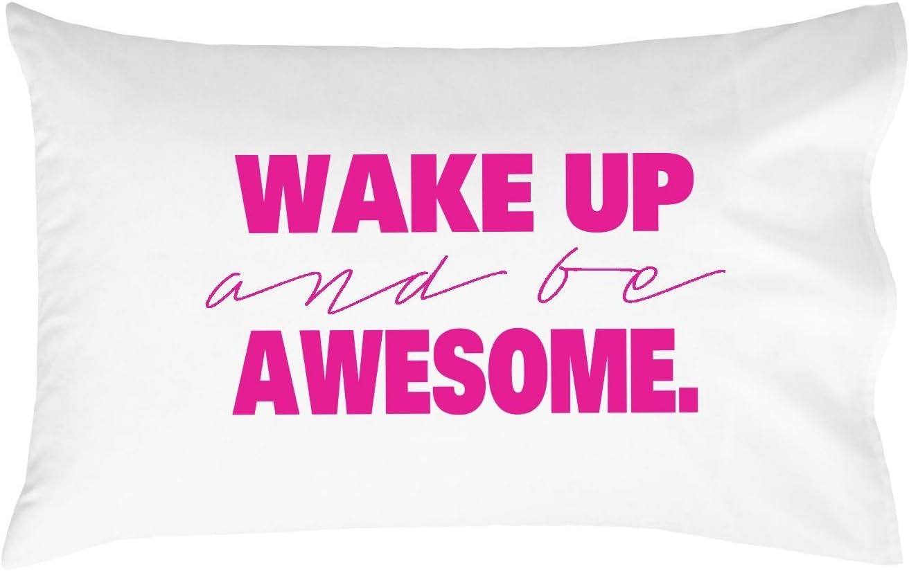 Oh Susannah Wake Up and Be Awesome Pillow Case